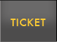 TICKET